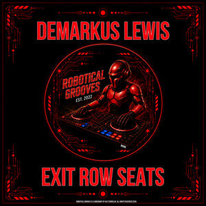 Exit Row Seats - Radio Edit by Demarkus Lewis