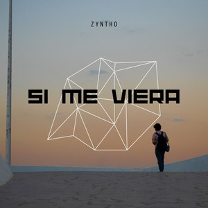 Si Me Viera by Zyntho