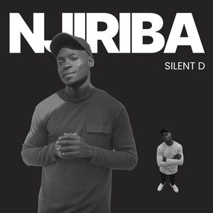 Silent D - Njiriba