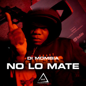 Di Mombia - No Lo Mate