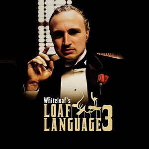 Loaf Language 3
