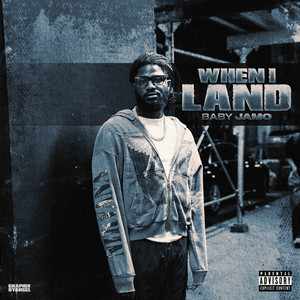 When I Land by Baby Jamo