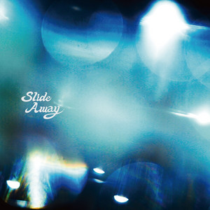 Slide Away by Nouchy