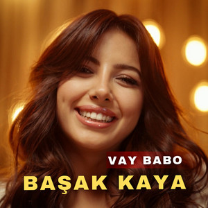 Vay Babo by Başak Kaya