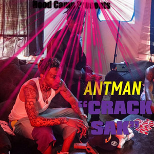 Crack Sak by Antman