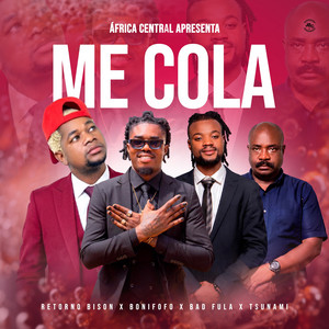 Me Cola by Africa Cental, Tshunami, Cenas Ocultas Prod
