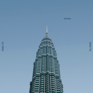 open-ended by Tall Towers