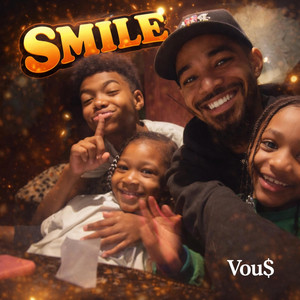 Smile by Vou$