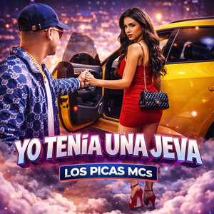 YO TENIA UNA JEVA by LOS PICAS MCs