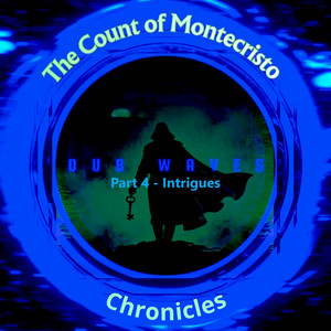 album cover: Monte Cristo, Pt. 4 - Intrigues