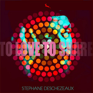 To Love To Share by Stephane Deschezeaux