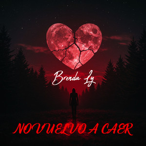 No Vuelvo a Caer by Brenda Ly