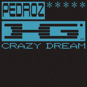 Crazy Dream by Pedroz