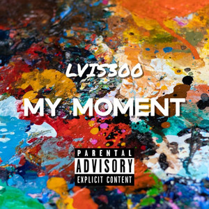 My Moment by LVIS300