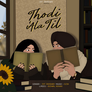 Thodi 'Ala Til by Jot Jamsher, Biswal Rohan, Ezik