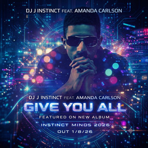 Give You All by Dj J Instinct