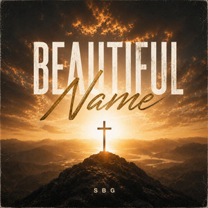 Beautiful Name by S.b.g