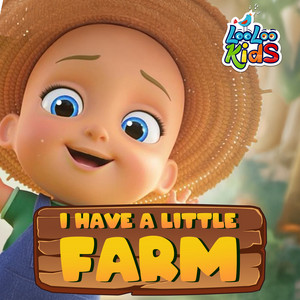 I have a little farm by LooLoo Kids