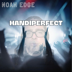 Handiperfect by Noah Edge