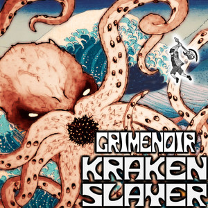 Grimenoir — Kraken Slayer