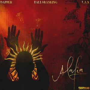 Alafia (Peace) by Dapper, L.A.X, Balloranking