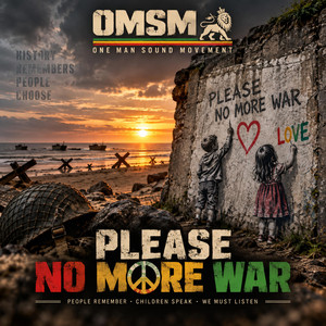 Please, no more war. by OMSM