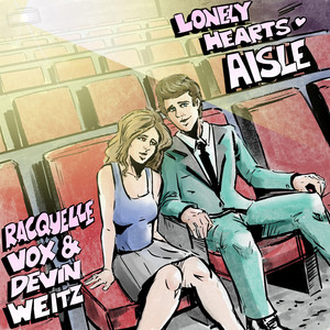 Lonely Hearts Aisle by Racquelle Vox