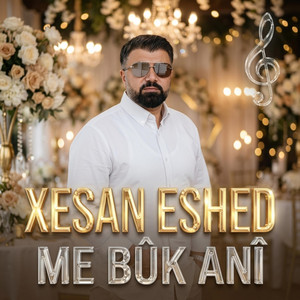 Me bûk anî by Xesan Eshed Official