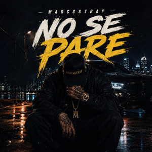 No se Pare by marc0strap
