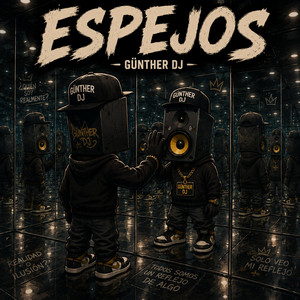 Espejos by Günther Gionata Dj