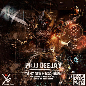 Pilli Deejay - Tanz der Maschinen (IND.FX Remix)