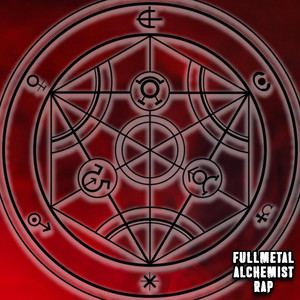 Fullmetal Alchemist Brotherhood Rap by GameboyJones, Rustage