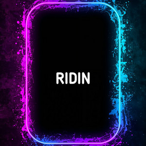 RIDIN by AARON MAY