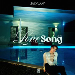 รัก (LOVESONG) by Jaonaay