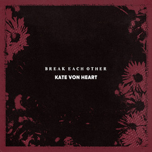 Break Each Other - undefined | Song Album Cover Artwork