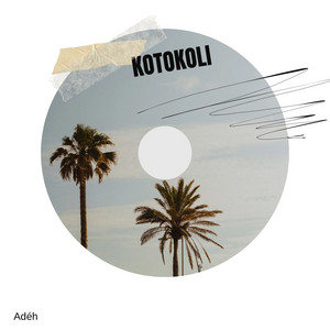 KOTOKOLI - Adéh