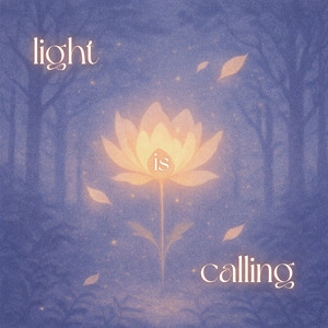 Light Is Calling by Caeli