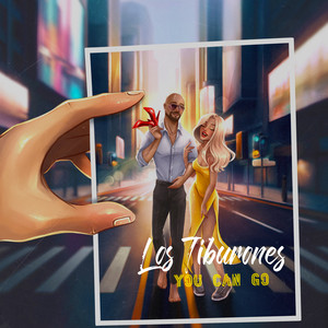 You Can Go by Los Tiburones