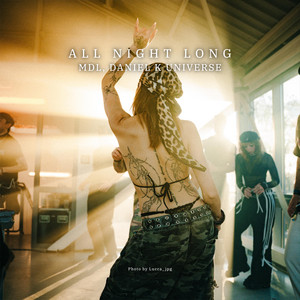 All Night Long by Daniel K Universe, MDL