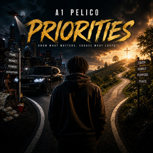 Priorities by A1 Pelico, DO DI RITE THING ENT