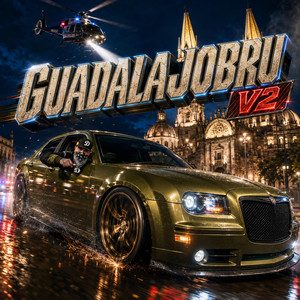 Guadalajobru v2 by El Pinche Brujo