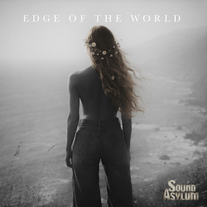 Edge of the World by Sound Asylum