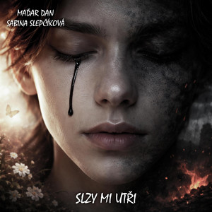 Slzy mi utři (feat. Sabina Slepčíková)