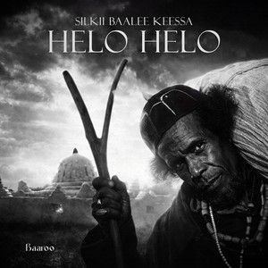 Baaroo - Silkii Baale Keessa Helo Helo
