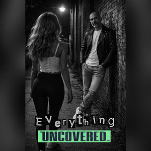 EVERYTHING UNCOVERED by El Cata 78