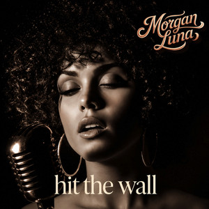 hit the wall by Morgan Luna, Benny Rivers