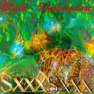 SxxxSxxx - song and lyrics by Black Shakespeare | Spotify