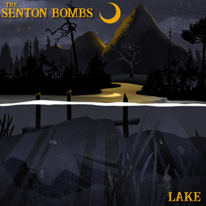 Lake — cover art by The Senton Bombs