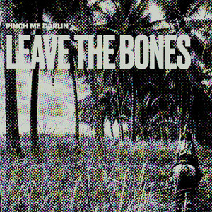 Rough and Rowdy Days by Leave The Bones, Sebastian Uribe Guerero
