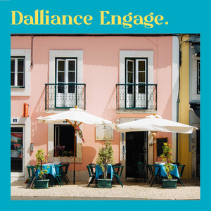 Warming Up by Dalliance Engage